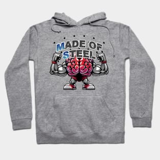 Made of Steel Hoodie